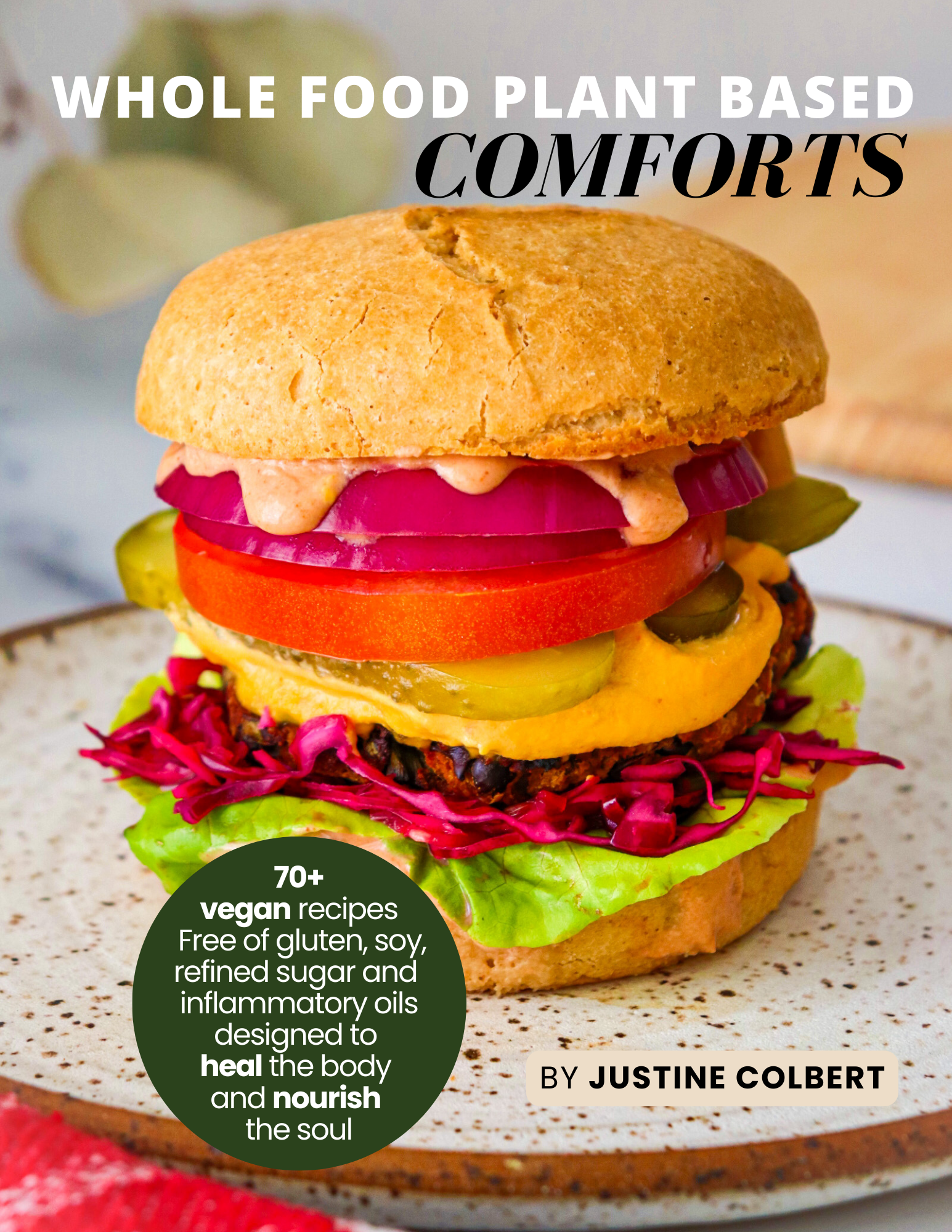 Whole Food Plant Based Comforts Ecookbook